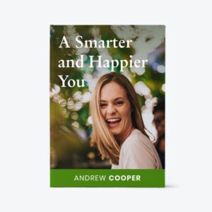 A Smarter And Happier You Book